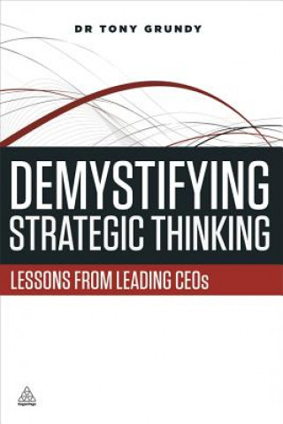 Libro Demystifying Strategic Thinking Tony Grundy