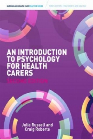 Kniha Introduction to Psychology for Health Carers Julia Russel