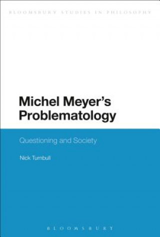 Livre Michel Meyer's Problematology Nick Turnbull