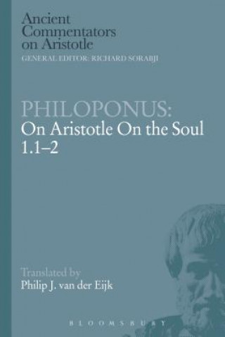 Book Philoponus: On Aristotle On the Soul 1.1-2 Philoponus