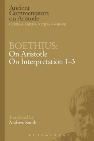 Book Boethius: On Aristotle On Interpretation 1-3 Boethius