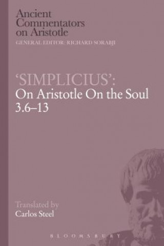 Könyv 'Simplicius': On Aristotle On the Soul 3.6-13 Carlos Steel