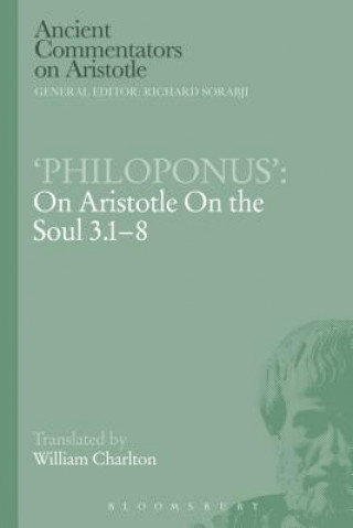 Книга Philoponus': On Aristotle On the Soul 3.1-8 W Charlton