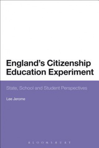 Kniha England's Citizenship Education Experiment Lee Jerome