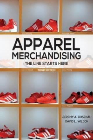 Книга Apparel Merchandising Jeremy A David L Rosenau Wilson