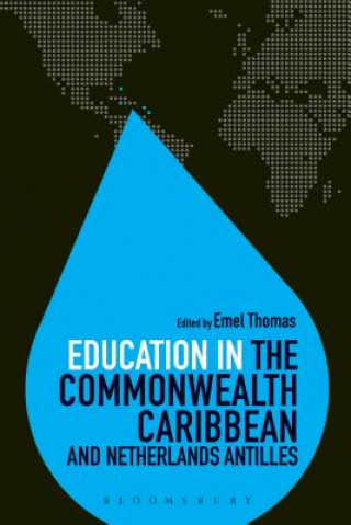 Kniha Education in the Commonwealth Caribbean and Netherlands Antilles Emel Thomas