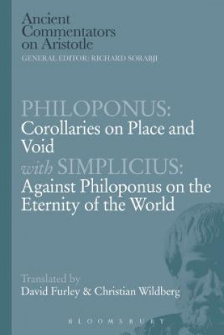 Könyv Philoponus: Corollaries on Place and Void with Simplicius: Against Philoponus on the Eternity of the World Philoponus