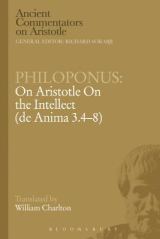 Książka Philoponus: On Aristotle On the Intellect (de Anima 3.4-8) William Charlton