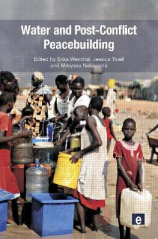 Carte Water and Post-Conflict Peacebuilding Erika Weinthal & Jessica J Troell
