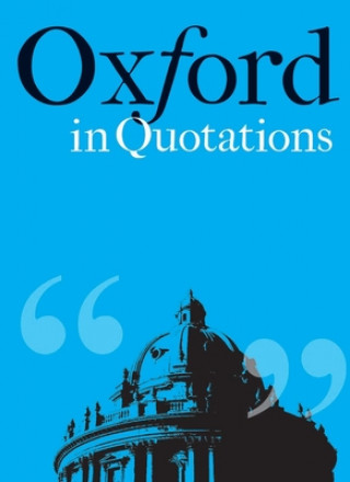 Könyv Oxford in Quotations Violet Moller