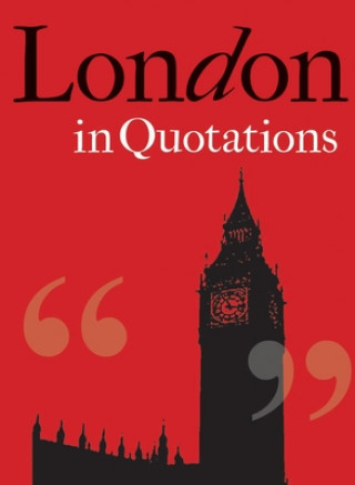 Könyv London in Quotations Jaqueline Mitchell