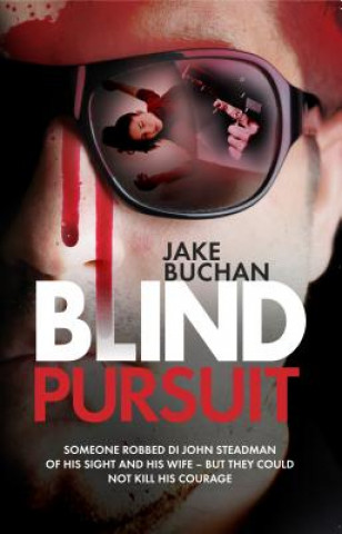 Книга Blind Pursuit Jake Buchan