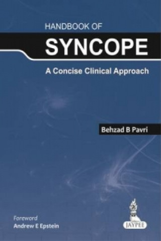 Könyv Handbook of Syncope Behzad B Pavri
