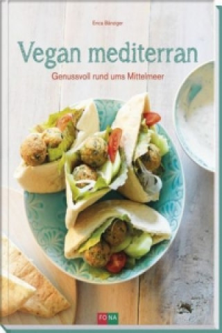 Book Vegan mediterran Erica Bänziger