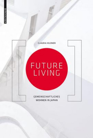 Könyv Future Living, deutsche Ausgabe Claudia Hildner