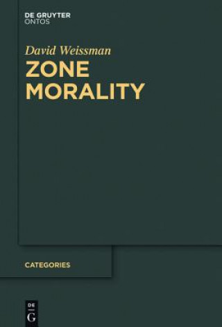 Kniha Zone Morality David Weissman