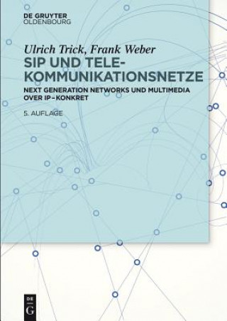 Kniha SIP und Telekommunikationsnetze Ulrich Trick