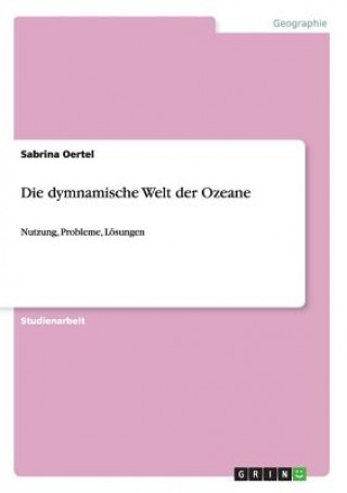 Книга dymnamische Welt der Ozeane Sabrina Oertel