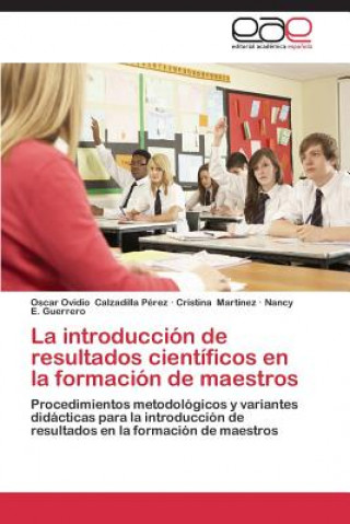 Carte introduccion de resultados cientificos en la formacion de maestros Oscar Ovidio Calzadilla Pérez