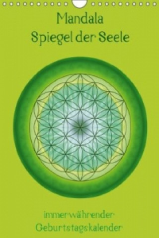 Kalendár/Diár Mandala - Spiegel der Seele / immerwährender Geburtstagskalender (Wandkalender immerwährend DIN A4 hoch) Christine Bässler