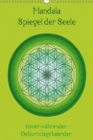 Kalender/Terminbuch Mandala - Spiegel der Seele / immerwährender Geburtstagskalender (Wandkalender immerwährend DIN A3 hoch) Christine Bässler