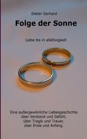 Buch Folge der Sonne Dieter Gerhard