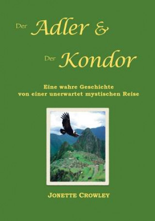 Książka Adler und der Kondor Jonette Crowley