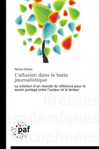 Buch L Allusion Dans Le Texte Journalistique Natalia Solovei