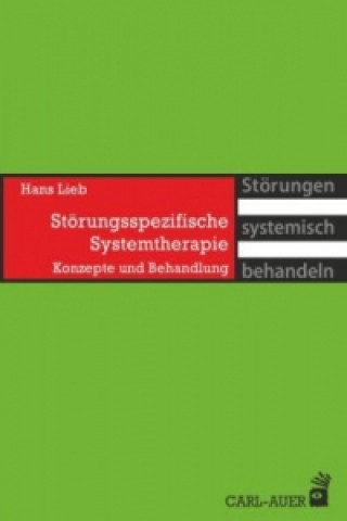 Carte Störungsspezifische Systemtherapie Hans Lieb