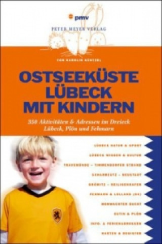 Kniha Ostseeküste, Lübeck mit Kindern Karolin Küntzel