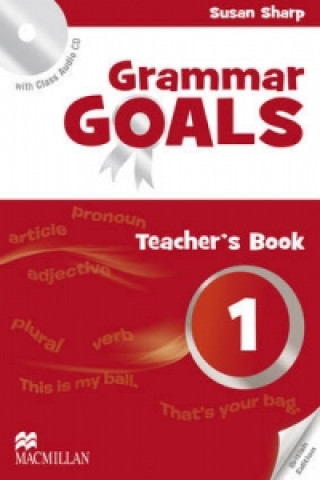 Carte Grammar Goals Level 1 Teacher's Book Pack Nicole Taylore & Michael Watts & S Sharp
