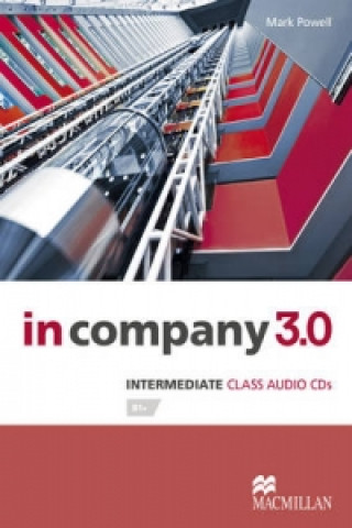 Audio In Company 3.0 Intermediate Level Class Audio CD Mark Powell