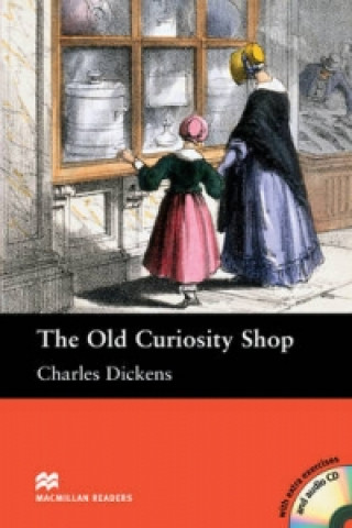 Carte Macmillan Readers Old Curiosity Shop The Intermediate Reader & CD Pack Charles Dickens