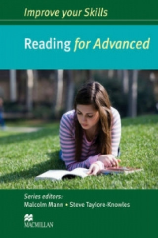 Kniha Improve your Skills: Reading for Advanced Student's Book without key Malcom Mann & Steve Taylor-Knowles