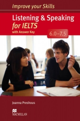 Książka Improve Your Skills: Listening & Speaking for IELTS 6.0-7.5 Student's Book with key Pack Joanna Preshous