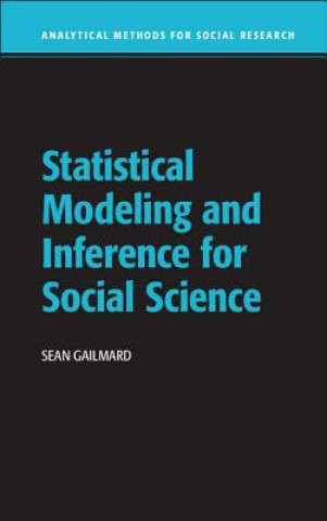 Kniha Statistical Modeling and Inference for Social Science Sean Gailmard