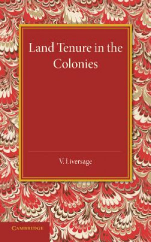 Carte Land Tenure in the Colonies V. Liversage