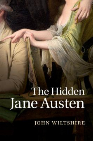Kniha Hidden Jane Austen John Wiltshire