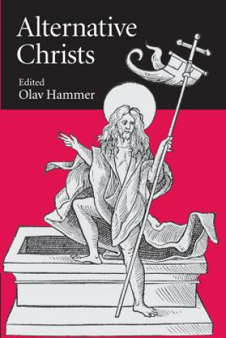 Könyv Alternative Christs Olav Hammer