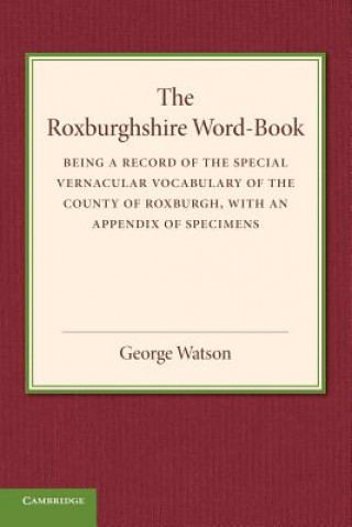 Buch Roxburghshire Word-Book George Watson