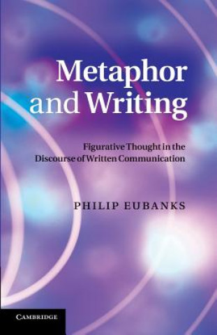 Kniha Metaphor and Writing Philip Eubanks