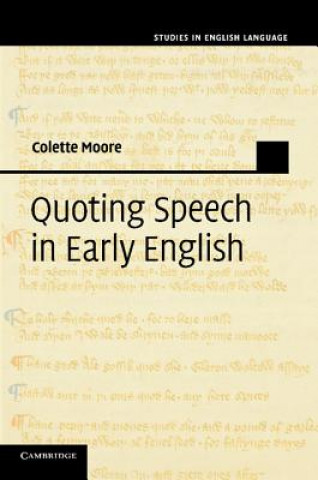 Książka Quoting Speech in Early English Colette Moore