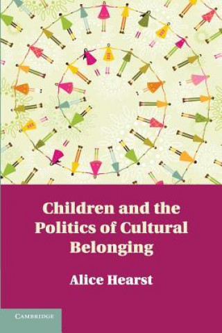 Book Children and the Politics of Cultural Belonging Alice Hearst