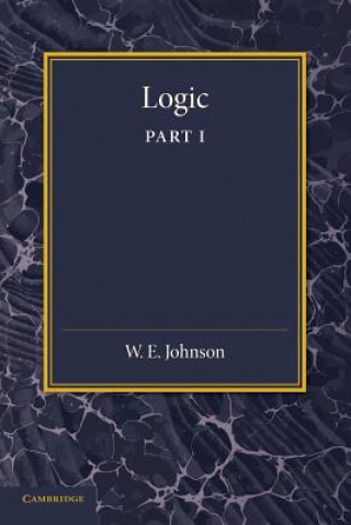 Kniha Logic, Part 1 W. E. Johnson