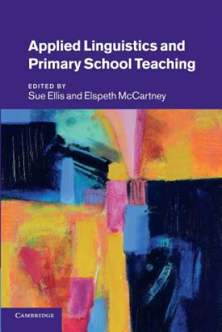 Carte Applied Linguistics and Primary School Teaching Sue Ellis
