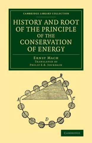 Könyv History and Root of the Principle of the Conservation of Energy Ernst Mach