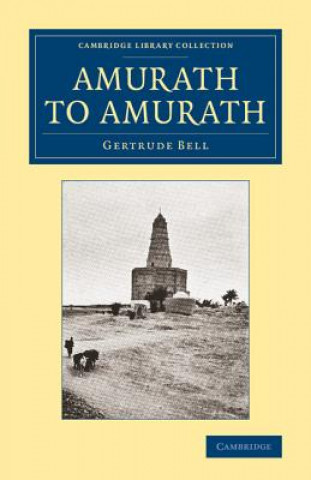 Kniha Amurath to Amurath Gertrude Bell