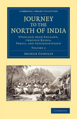 Knjiga Journey to the North of India Arthur Conolly