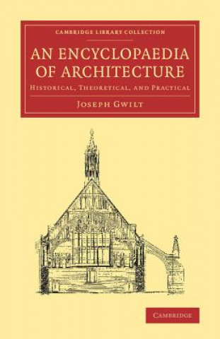 Книга Encyclopaedia of Architecture Joseph Gwilt