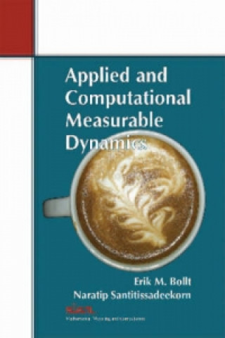 Kniha Applied and Computational Measurable Dynamics Erik M. Bollt